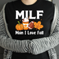 MILF (Man I Love Fall) T-Shirt