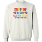 Someone Au-Some Has My Heart Crewneck Pullover Sweatshirt