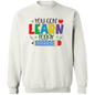 You Gon' Learn Today Crewneck Pullover Sweatshirt