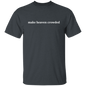 Make Heaven Crowded T-Shirt