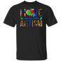 I Love Someone With Autism T-Shirt