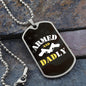 Armed and Dadly Dog Tag Black