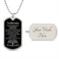 To My Love Dog Tag