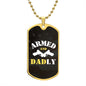 Armed and Dadly Dog Tag Black