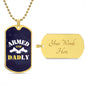 Armed and Dadly Dog Tag Blue