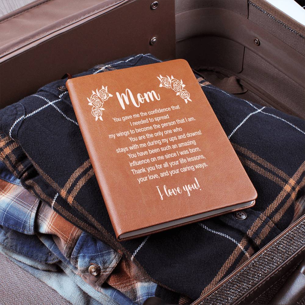Mom You Gave Me Confidence Graphic Leather Journal