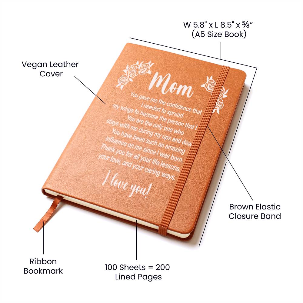 Mom You Gave Me Confidence Graphic Leather Journal