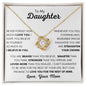 To My Daughter - You Are Braver - Love, Mom - Love Knot Necklace