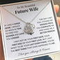 To My Beautiful Future Wife - My Last Everything - Love Knot Necklace