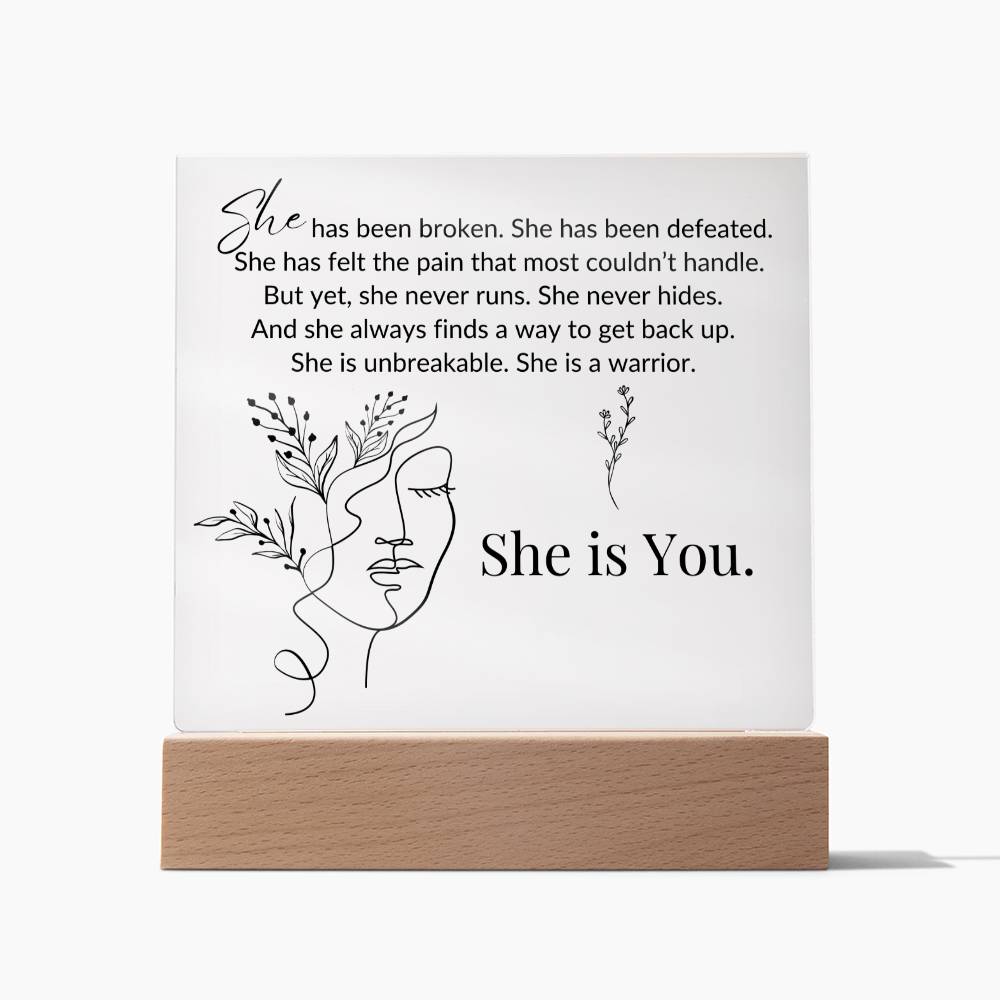 Warrior - She Is You LED Acrylic Plaque