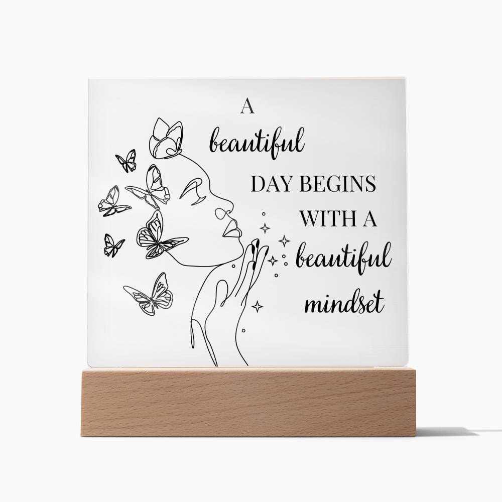 A Beautiful Day Begins With A Beautiful Mindset Line Art LED Acrylic Plaque