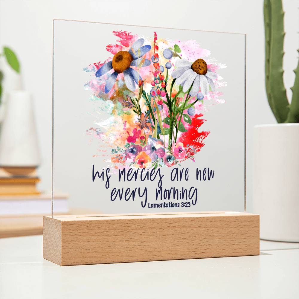 His Mercies Are New Every Morning Lamentations 3:23 Acrylic Plaque