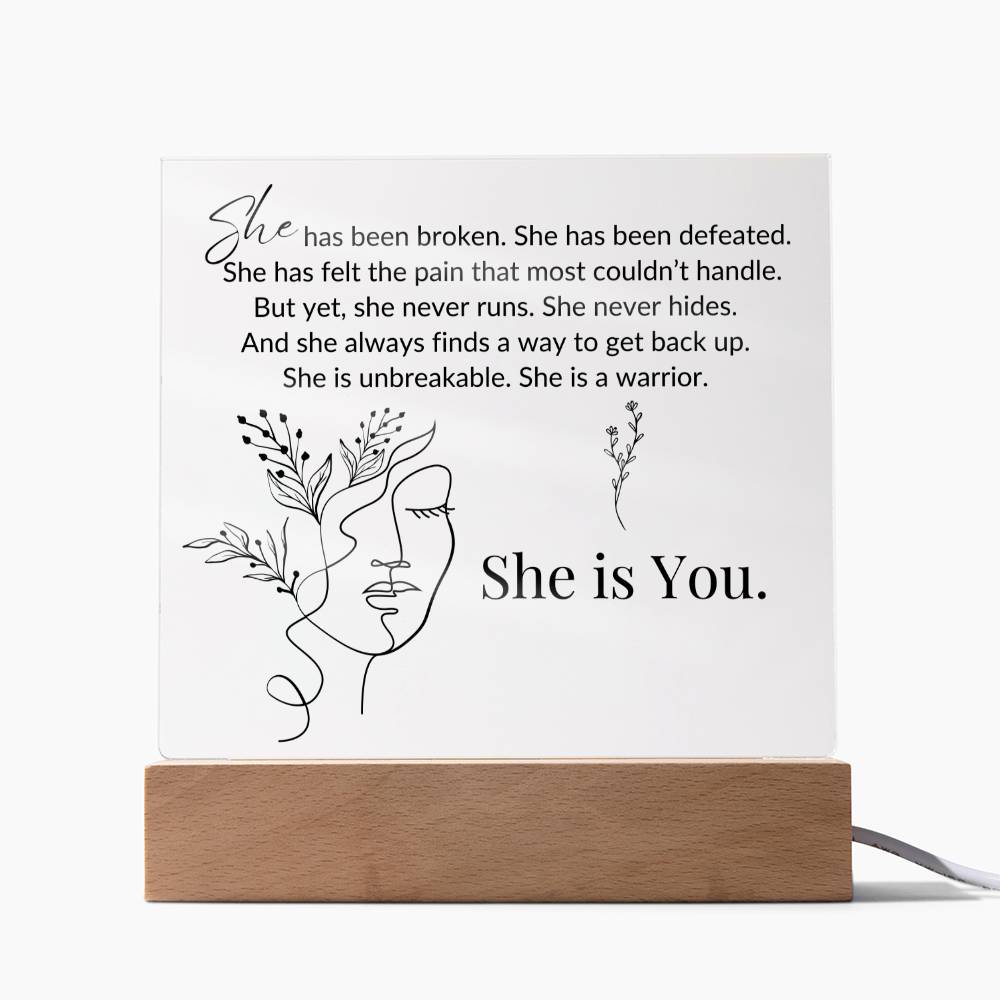 Warrior - She Is You LED Acrylic Plaque