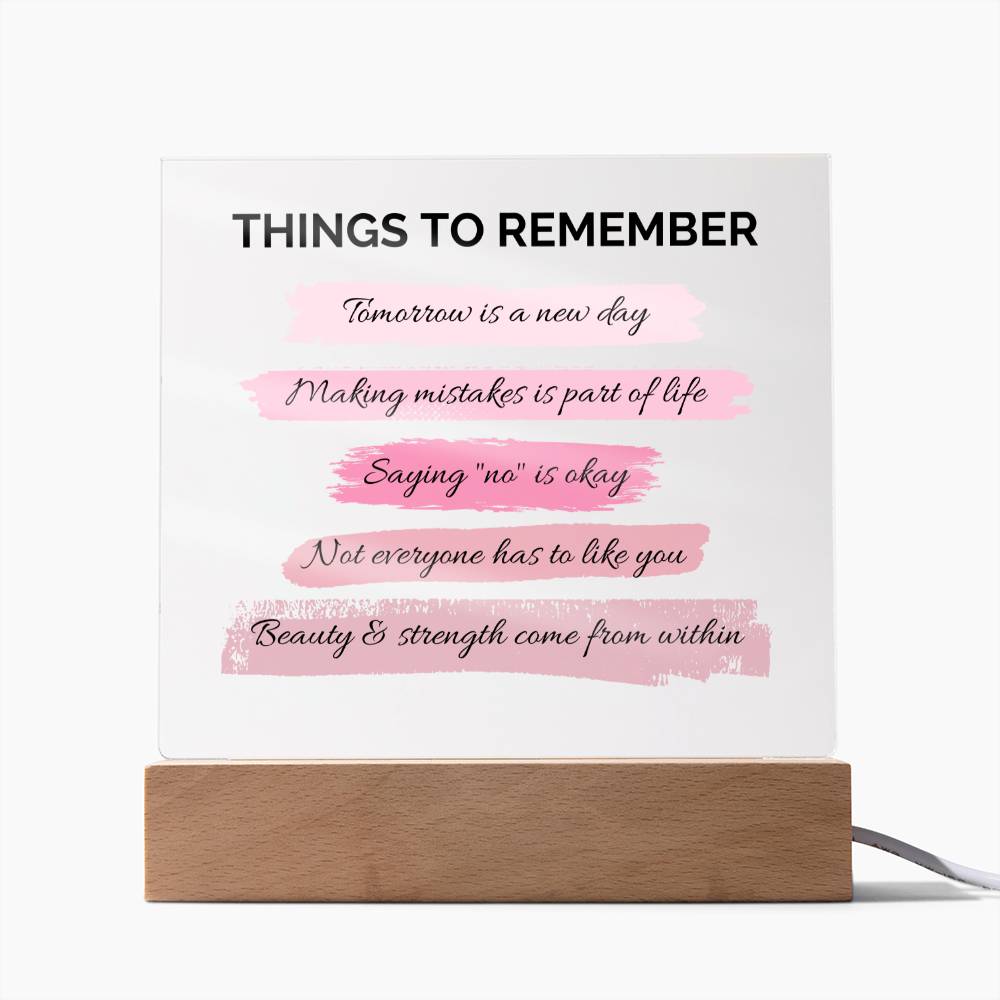 Things To Remember Inspirational Acrylic Plaque