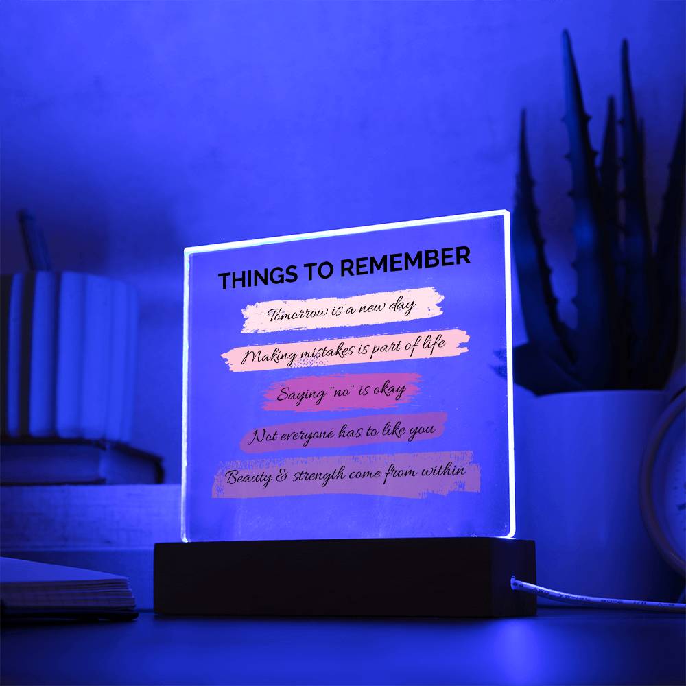Things To Remember Inspirational Acrylic Plaque