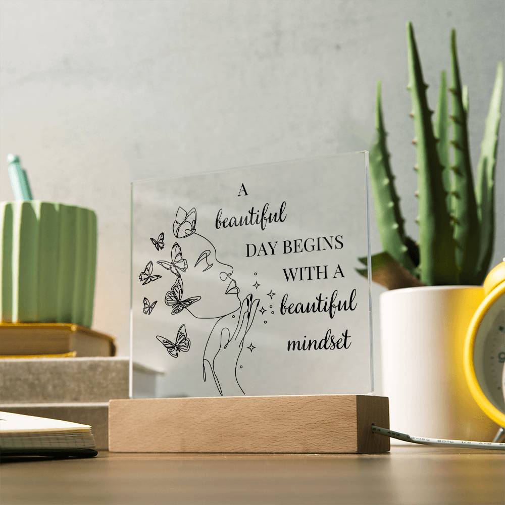 A Beautiful Day Begins With A Beautiful Mindset Line Art LED Acrylic Plaque