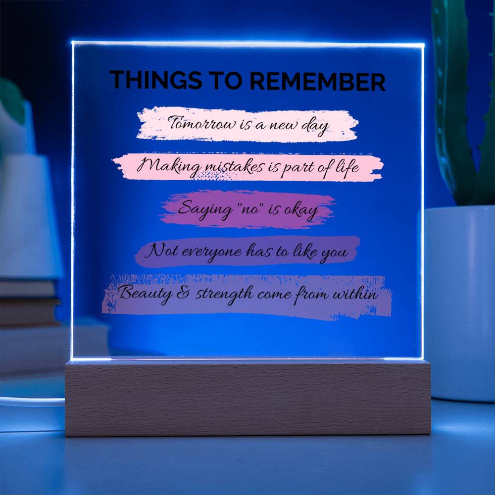 Things To Remember Inspirational Acrylic Plaque