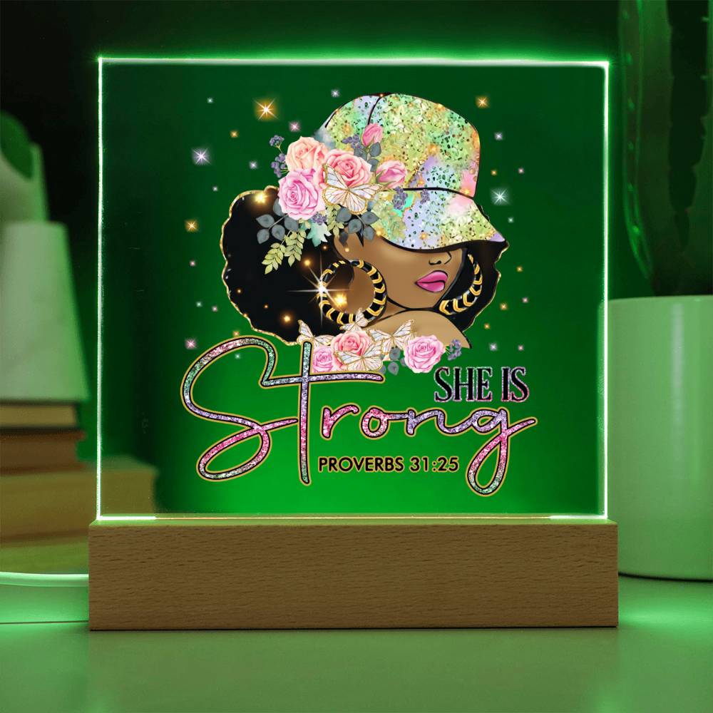 She Is Strong - Proverbs 31:25 Acrylic Plaque