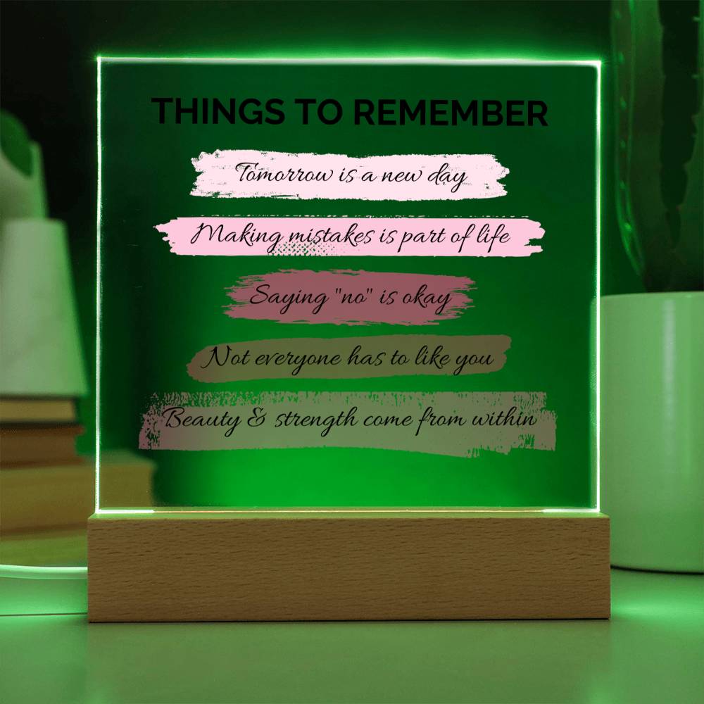 Things To Remember Inspirational Acrylic Plaque
