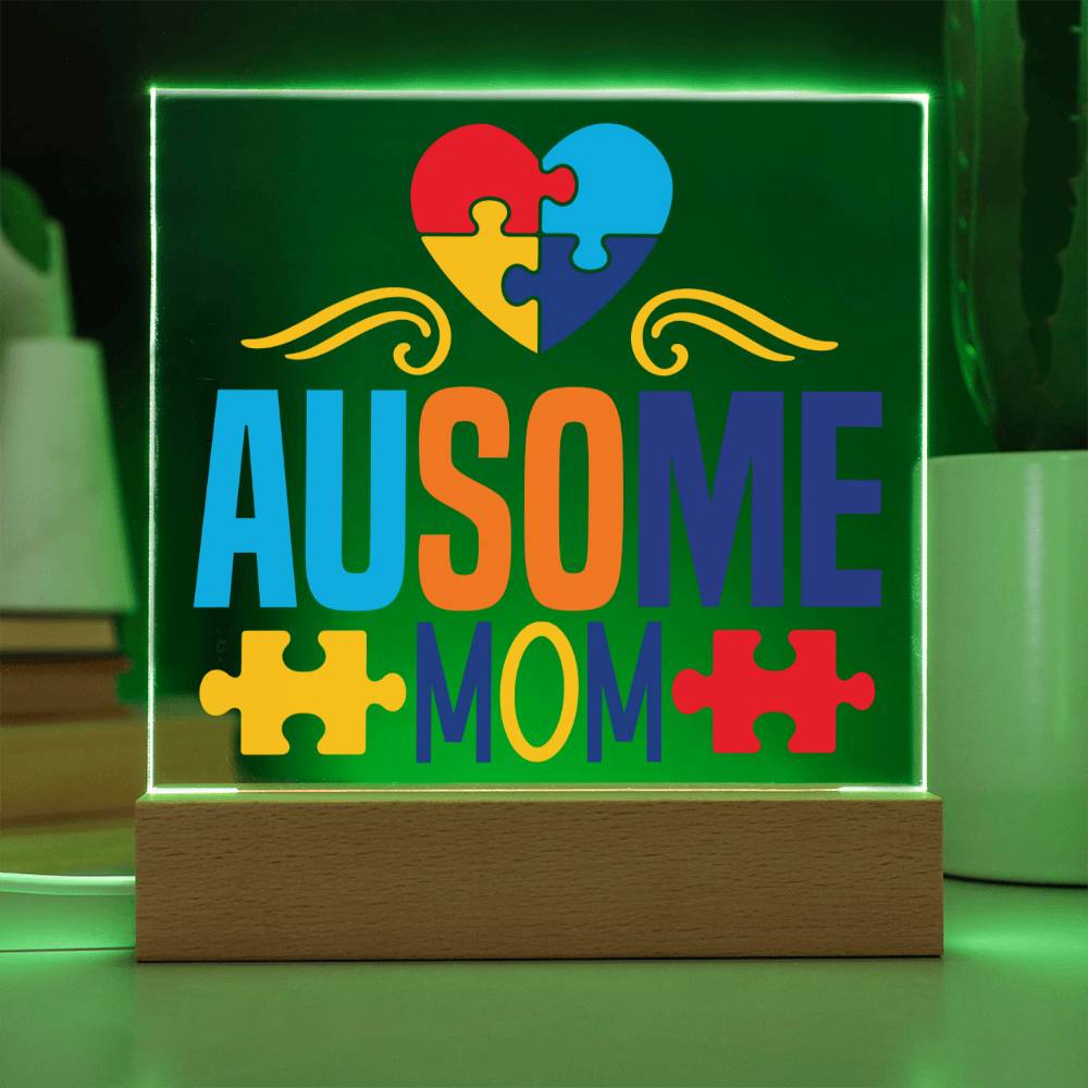 Ausome Mom LED Acrylic Plaque - Autism Awareness