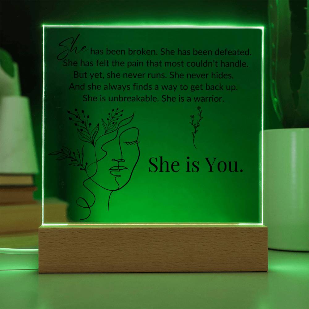 Warrior - She Is You LED Acrylic Plaque