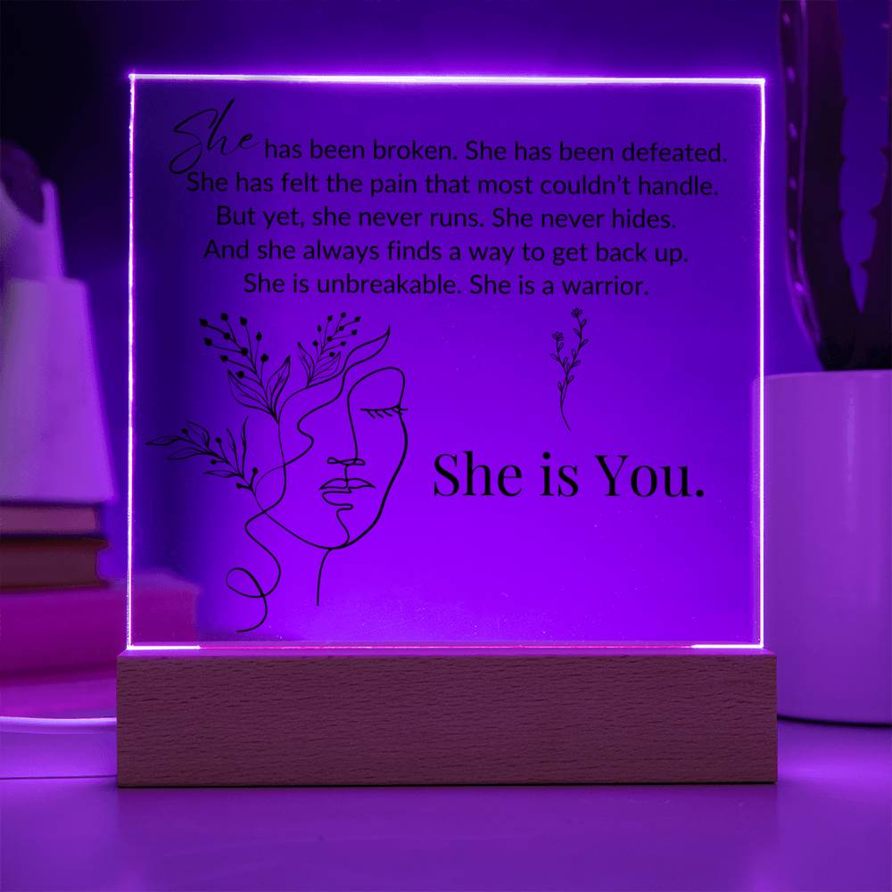 Warrior - She Is You LED Acrylic Plaque