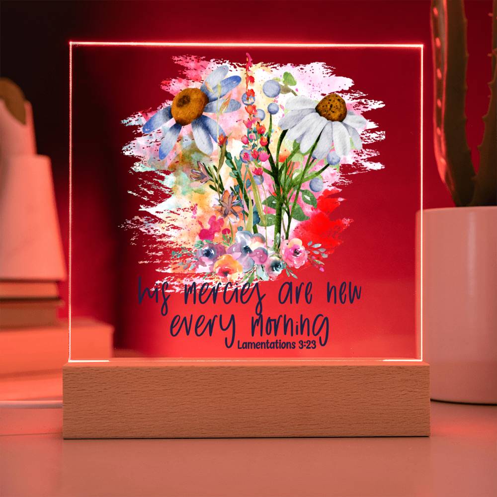 His Mercies Are New Every Morning Lamentations 3:23 Acrylic Plaque