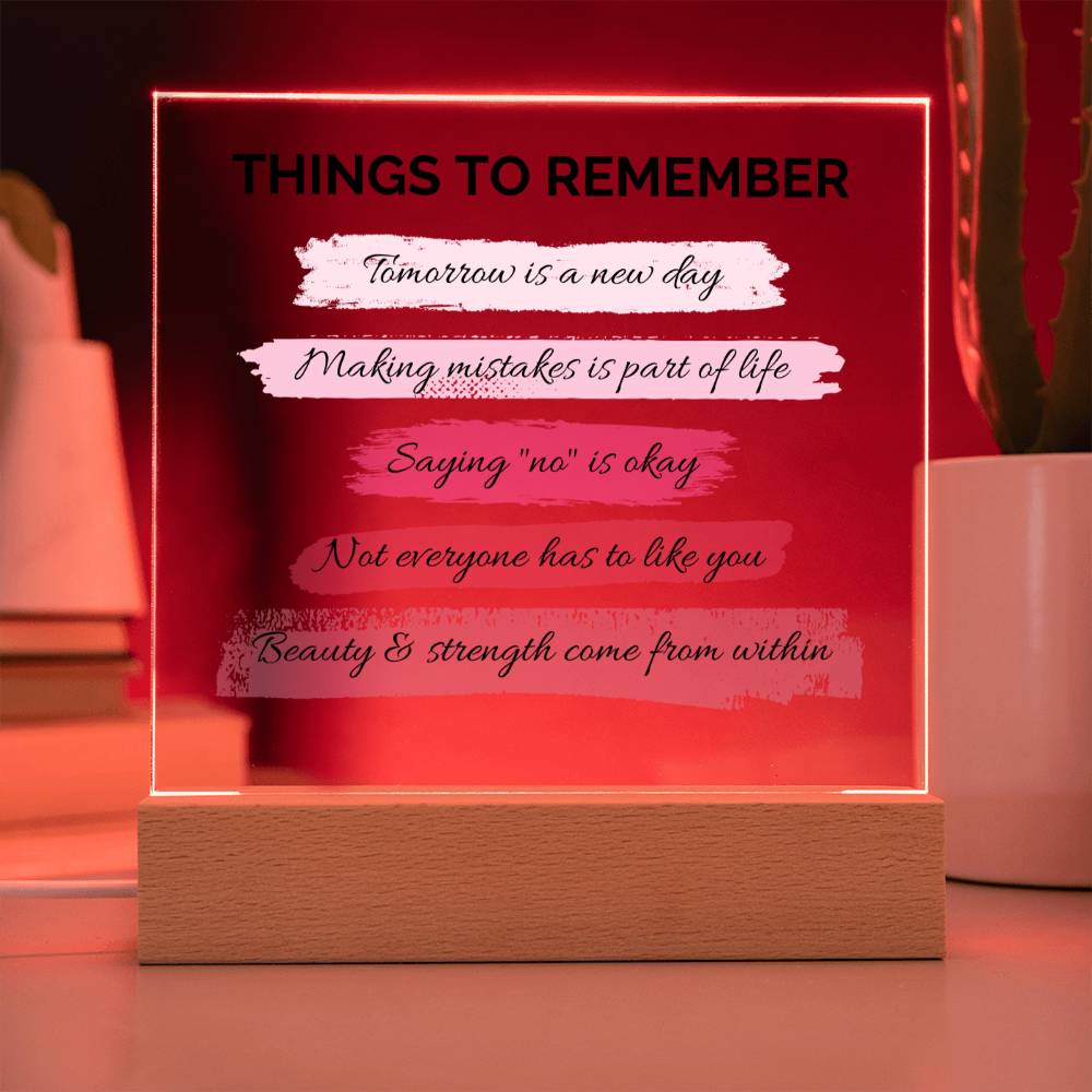 Things To Remember Inspirational Acrylic Plaque