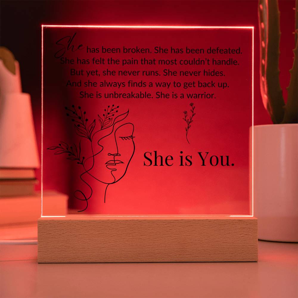 Warrior - She Is You LED Acrylic Plaque