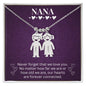 Nana - Never Forget We Love You - Engraved Kids Charm Necklace