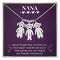 Nana - Never Forget We Love You - Engraved Kids Charm Necklace