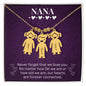 Nana - Never Forget We Love You - Engraved Kids Charm Necklace