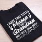 I Have Two Titles T-Shirt