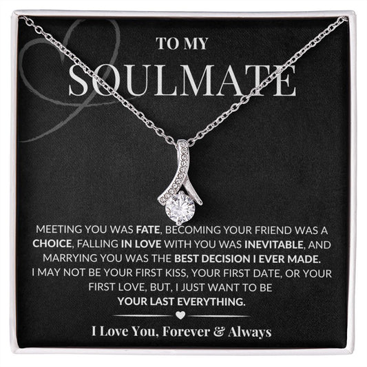 Soulmate | Your Last Everything | Alluring Beauty