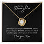 To My Daughter | Love Knot Necklace | Within You All You Need