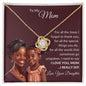 To My Mom | Brown Skin Girl | Love Knot Necklace