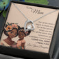 To My Mom | Brown Skin Girl | Forever Love Necklace