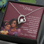To My Mom | Brown Skin Girl | Forever Love Necklace