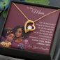 To My Mom | Brown Skin Girl | Forever Love Necklace