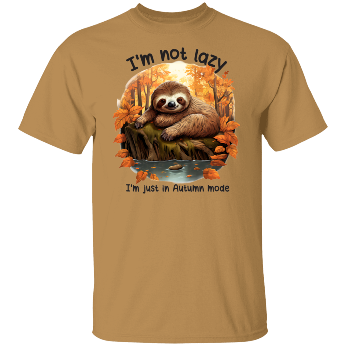 I'm Not Lazy Sloth T-Shirt