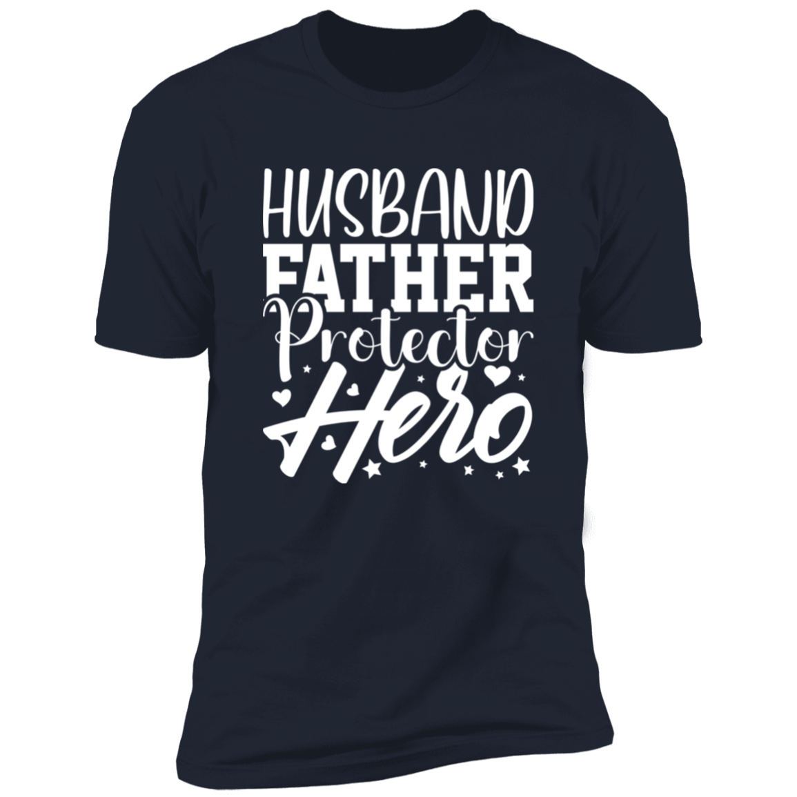 Husband Father Protector Hero | Z61x Premium Short Sleeve Tee (Closeout)