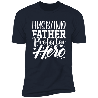 Husband Father Protector Hero | Z61x Premium Short Sleeve Tee (Closeout)