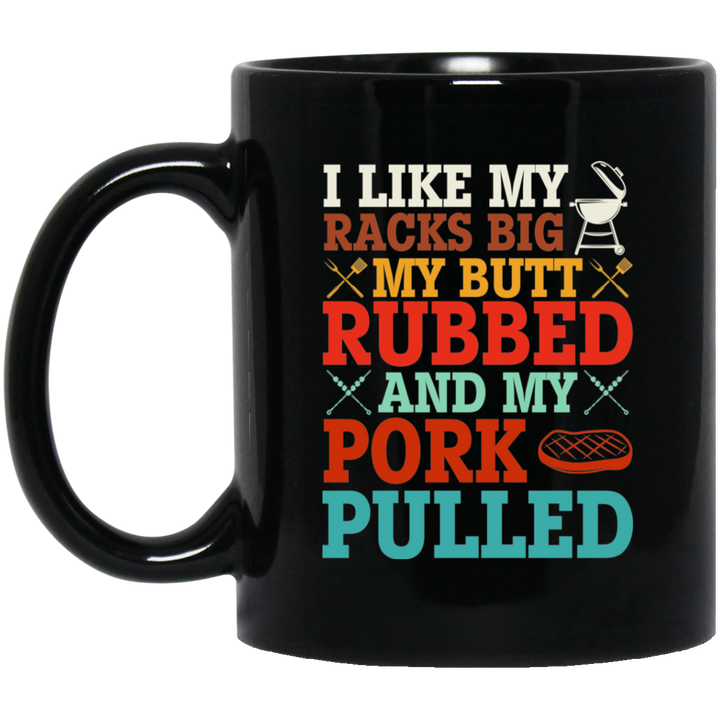 I Like My Racks Big | 11 oz. Black Mug