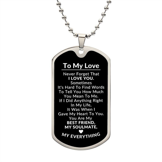 To My Love Dog Tag