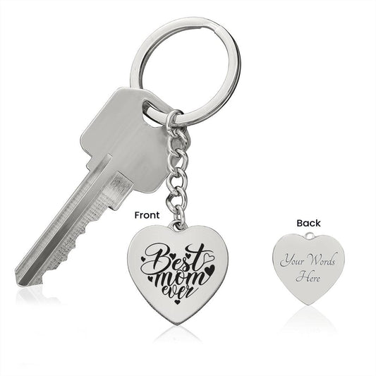 Best Mom Ever Engraved Heart Keychain