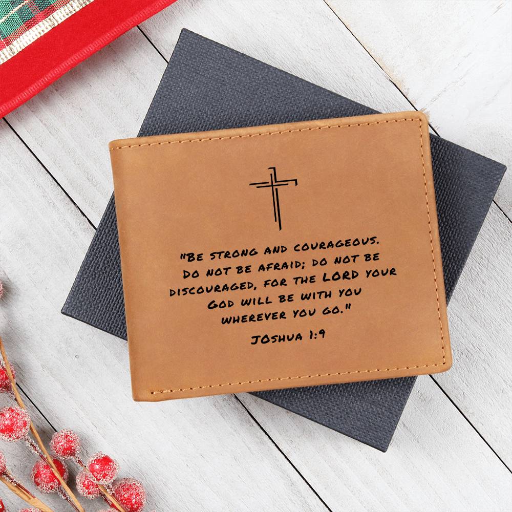 Be Strong And Courageous Joshua 1:9 Graphic Leather Wallet