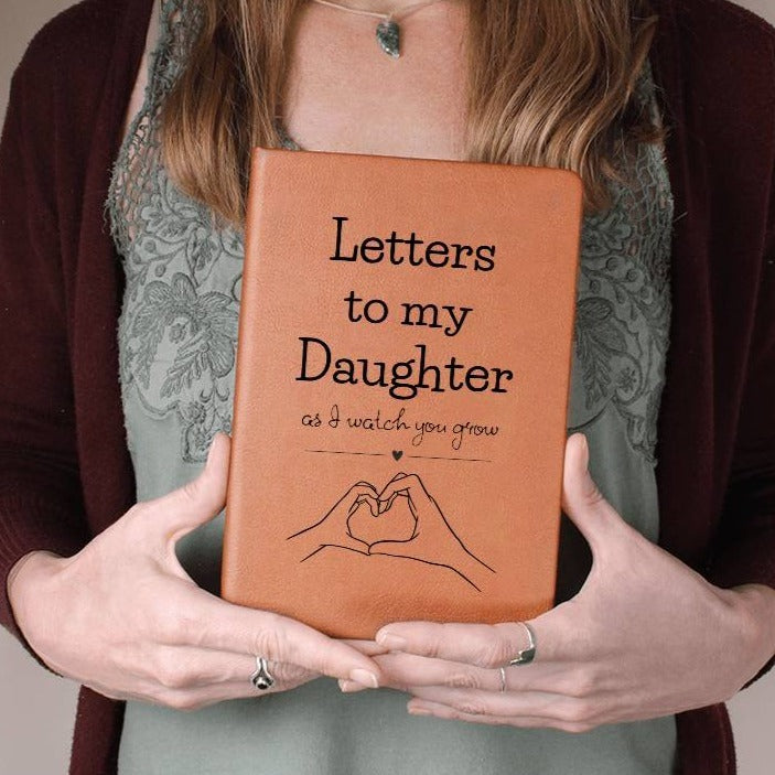 Letters To My Daughter - As I Watch You Grow, Baby or Memory Graphic Leather Journal