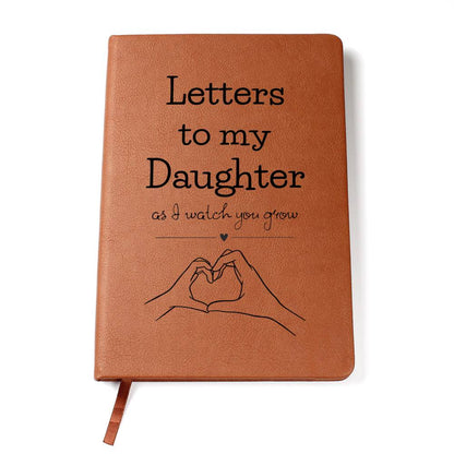 Letters To My Daughter - As I Watch You Grow, Baby or Memory Graphic Leather Journal