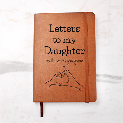 Letters To My Daughter - As I Watch You Grow, Baby or Memory Graphic Leather Journal