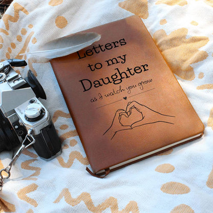 Letters To My Daughter - As I Watch You Grow, Baby or Memory Graphic Leather Journal